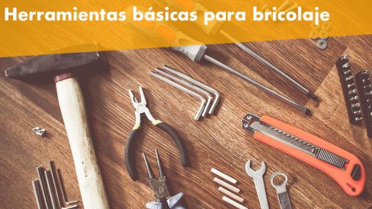 Herramientas imprescindibles para bricolaje